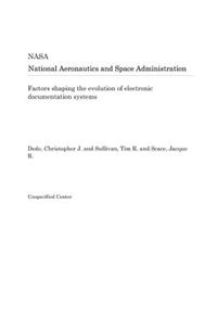 Factors Shaping the Evolution of Electronic Documentation Systems