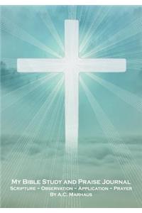 My Bible Study and Praise Journal