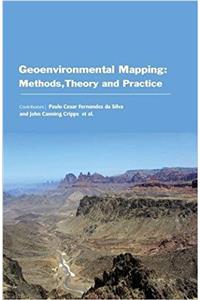 Geoenvironmental Mapping: Methods,Theory and Practice