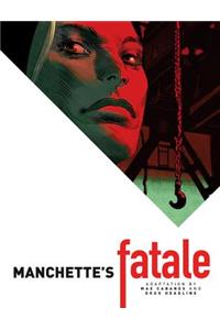 Manchette's Fatale