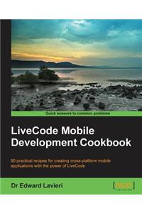 Livecode Mobile Development Cookbook