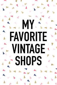 My Favorite Vintage Shops