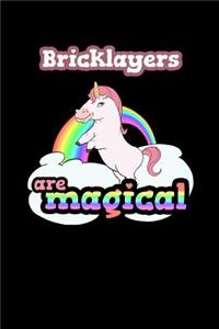 Bricklayers Are Magical