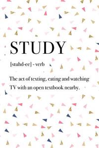 Study the Act of Texting Eating and Watching TV with an Open Textbook Nearby