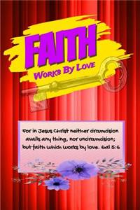 Faith Works by Love