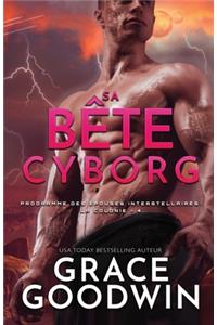 Sa Bête Cyborg