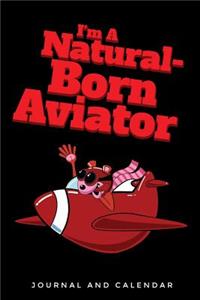 I'm a Natural-Born Aviator