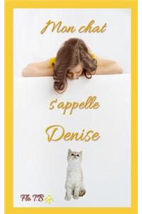 Mon Chat s'Appelle Denise