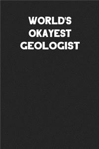 World's Okayest Geologist