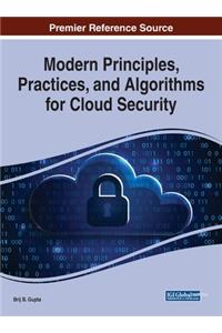 Modern Principles, Practices, and Algorithms for Cloud Security