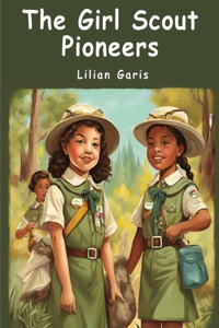 Girl Scout Pioneers