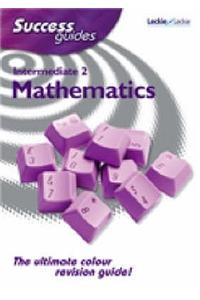 Intermediate 2 Mathematics Success Guide