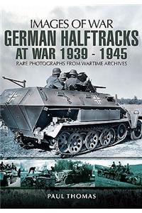 German Halftracks at War 1939-1945