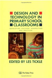 Design And Technology In Primary School Classrooms