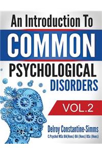 Introduction To Common Psychological Disorders