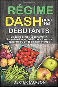 Regime Dash Pour Les Debutants
