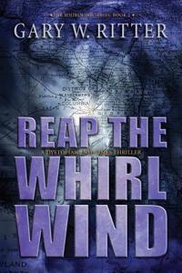 Reap the Whirlwind