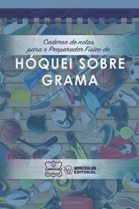 Caderno de notas para o Preparador Físico de Hóquei sobre grama