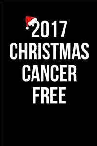 2017 Christmas Cancer Free: Blank Lined Journal