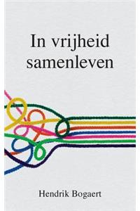 In vrijheid samenleven
