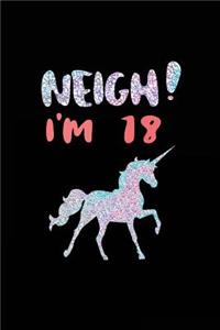 NEIGH! I'm 18