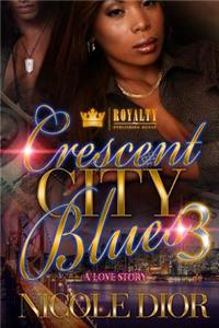 Crescent City Blues 3