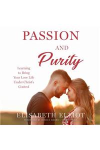 Passion and Purity Lib/E