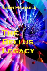 The Bellus Legacy