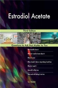 Estradiol Acetate; Third Edition