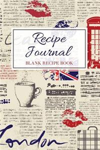 Recipe Journal-Blank Recipe Book: : Personalized Recipe Book, Empty Recipe Book, Fill in Cookbook, Blank Recipe Book to Write in, Blank Cookbook, Recipe Keeper, Storage for Your Fami