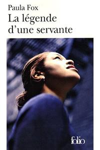 La legende d'une servante