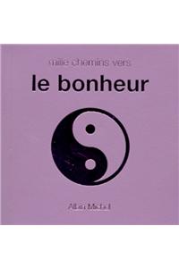Mille Chemins Vers Le Bonheur