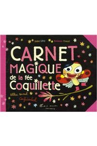 Carnet Magique de La Fee Coquillette