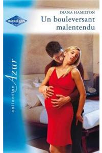 Un Bouleversant Malentendu