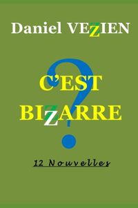 C'Est Bizarre