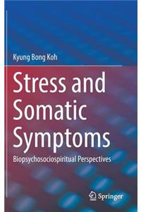 Stress and Somatic Symptoms