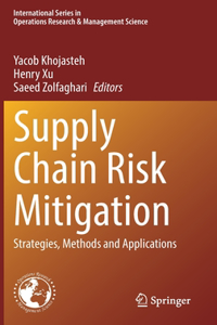 Supply Chain Risk Mitigation