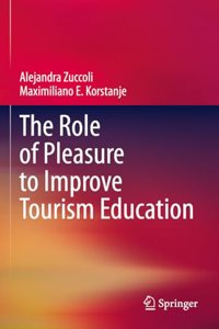 Role of Pleasure to Improve Tourism Education