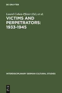 Victims and Perpetrators: 1933-1945