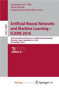 Artificial Neural Networks and Machine Learning - ICANN 2016