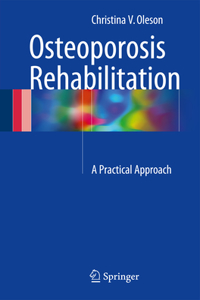 Osteoporosis Rehabilitation