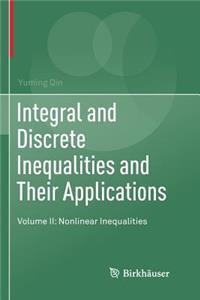 Integral and Discrete Inequalities and Their Applications