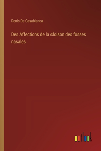 Des Affections de la cloison des fosses nasales