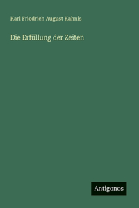 Erfüllung der Zeiten