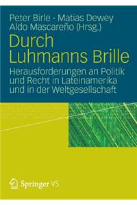 Durch Luhmanns Brille