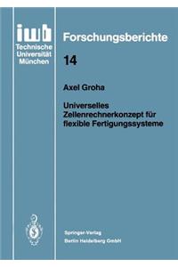 Universelles Zellenrechnerkonzept Für Flexible Fertigungssysteme