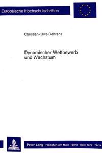 Dynamischer Wettbewerb und Wachstum