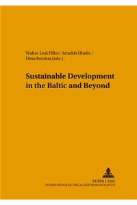 Sustainable Development in the Baltic and Beyond