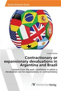 Contractionary or expansionary devaluations in Argentina and Brazil