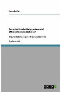 Sozialisation bei Migranten und ethnischen Minderheiten